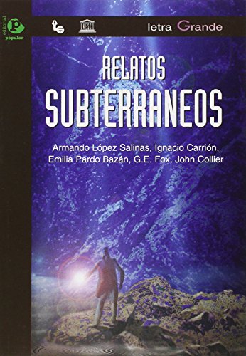 Stock image for RELATOS SUBTERRNEOS for sale by Siglo Actual libros