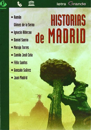 Imagen de archivo de HISTORIAS DE MADRID (LETRA GRANDE) a la venta por Siglo Actual libros