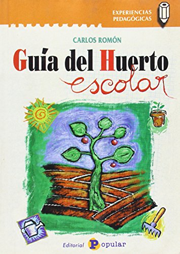 Guía del Huerto Escolar.