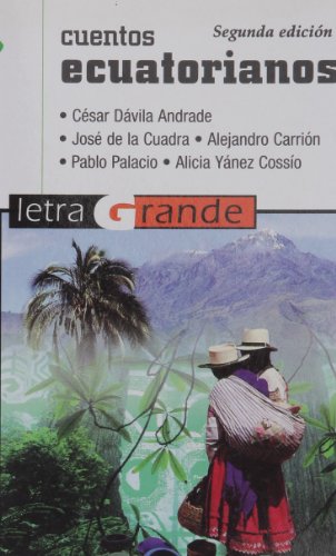 9788478842063: Cuentos ecuatorianos (Letra grande, Band 52) (Letra Grande / Large Print)