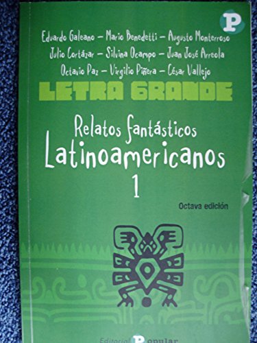 9788478842599: Relatos fantsticos latinoamericanos (1) (Letra grande)