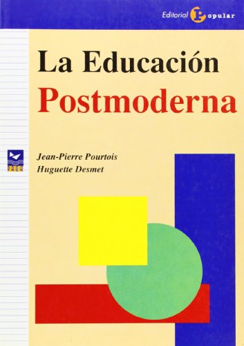 Stock image for LA EDUCACIN POSTMODERNA. for sale by KALAMO LIBROS, S.L.