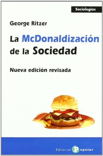 9788478843312: La McDonalizacion de la sociedad / The McDonaldization of Society