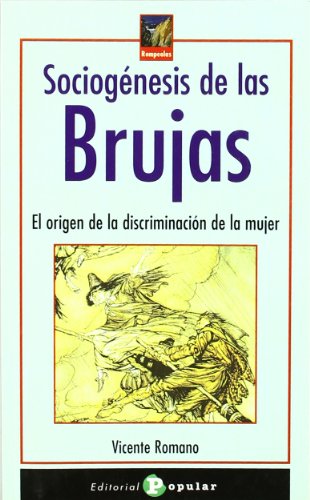 9788478843749: Sociognesis de las Brujas: El origen de la discriminacin de la mujer (Rompeolas) (Spanish Edition)