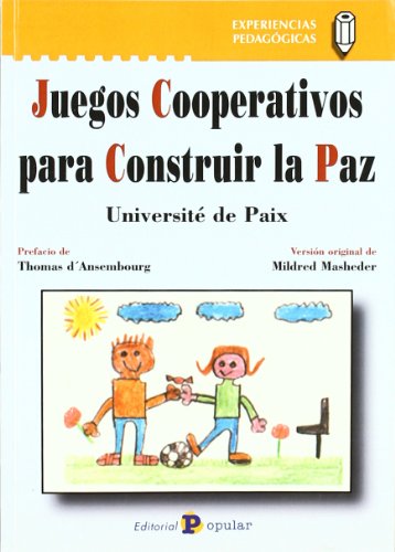 9788478844173: Juegos cooperativos para construir la paz (Experiencias Pedaggicas)