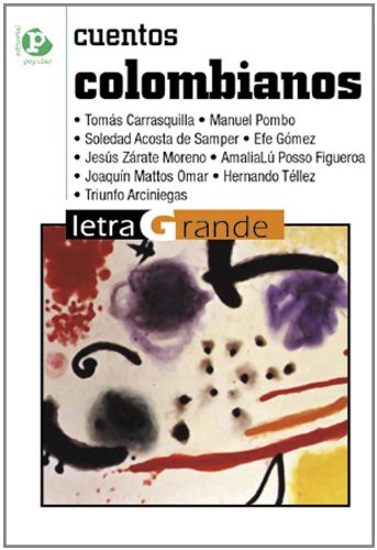 9788478844357: Cuentos colombianos / Colombian Short Stories (Letra Grande / Big Print) (Spanish Edition)