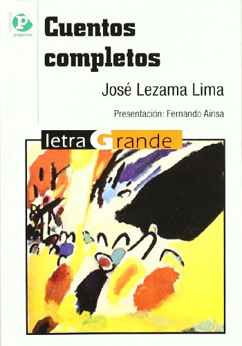 9788478844944: Cuentos completos de Jose Lezama Lima
