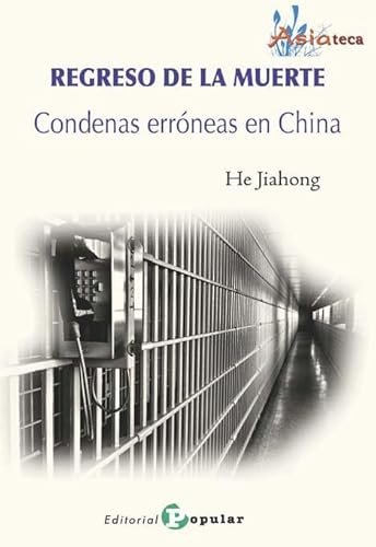 Beispielbild fr REGRESO DE LA MUERTE - CONDENAS ERRNEAS EN CHINA. zum Verkauf von KALAMO LIBROS, S.L.