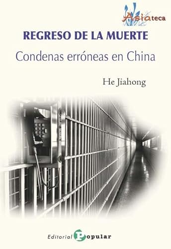Stock image for REGRESO DE LA MUERTE - CONDENAS ERRNEAS EN CHINA. for sale by KALAMO LIBROS, S.L.