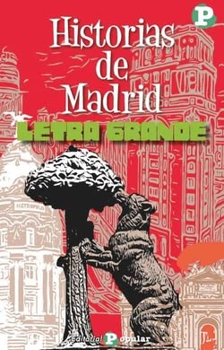 Stock image for HISTORIAS DE MADRID for sale by Siglo Actual libros