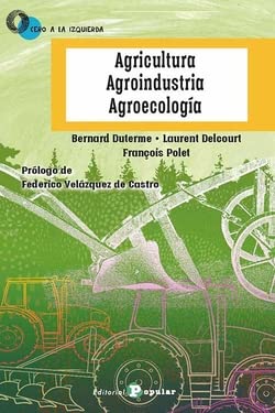 Beispielbild fr AGRICULTURA, AGROINDUSTRIA, AGROECOLOGA. zum Verkauf von KALAMO LIBROS, S.L.