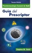 9788478855032: Psicofarmacologa Esencial de Stahl. Gua del prescriptor. 3Ed