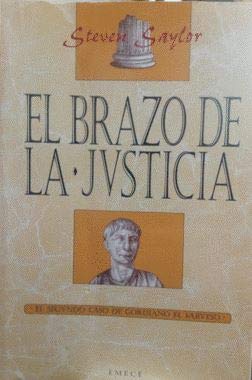 El Brazo de la Justicia (9788478881123) by Saylor, Steven