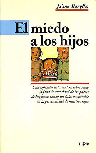 Imagen de archivo de El Miedo A Los Hijos a la venta por RecicLibros