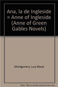 9788478882182: Ana, LA De Ingleside/Anne of Ingleside