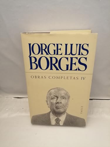 Imagen de archivo de Obras Completas de Borges - Tomo 4 a la venta por ThriftBooks-Dallas