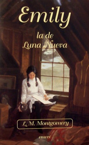 Emily, La De Luna Nueva (9788478883202) by L.M. Montgomery