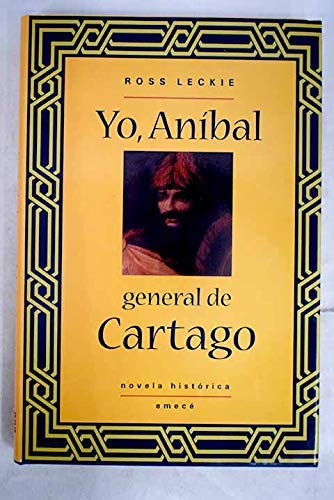 Beispielbild fr Yo, Anbal, General de Cartago zum Verkauf von Hamelyn