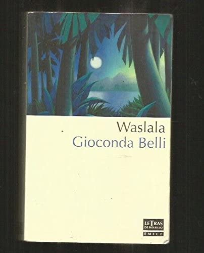 WASLALA - Belli,Gioconda