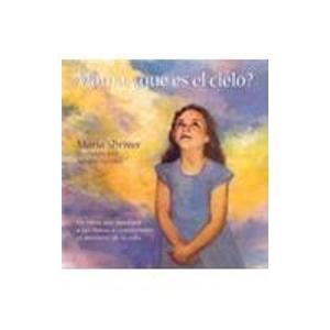 9788478886081: Mama, Que Es El Cielo (Infantil Y Juvenil) (Spanish Edition)