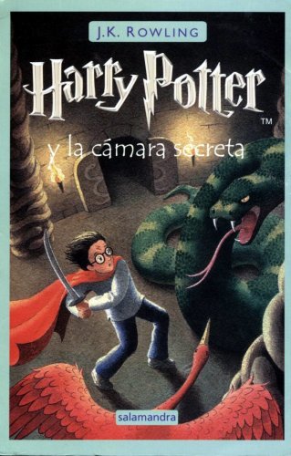 Harry Potter Y LA Camara Secreta / Harry Potter and the Chamber of Secrets - J. K. Rowling