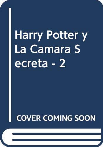 Imagen de archivo de Harry Potter y La Camara Secreta - 2 a la venta por medimops