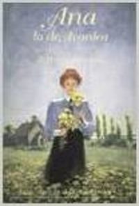 Imagen de archivo de Ana, la de Avonlea (Ana, La de Tejas Verdes) (Spanish Edition) a la venta por Iridium_Books