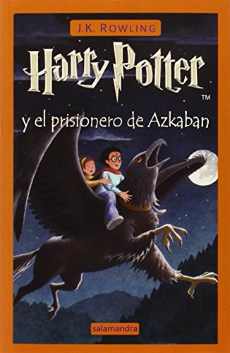 Harry Potter y El Prisionero de Azkaban (Spanish Edition) (9788478886555) by J K Rowling