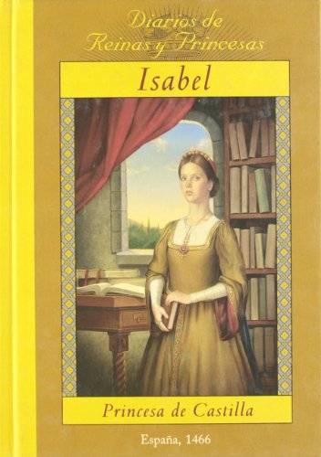 9788478886746: Isabel - princesa de Castilla (Espaa, 1466)