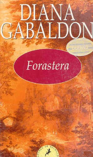 9788478886906: Forastera/ Outlander (Spanish Edition)