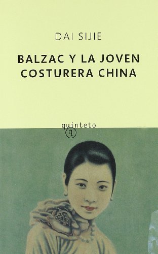 9788478887354: Balzac y la joven costurera China (Quinteto Bolsillo)