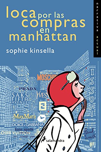 9788478887842: Loca por las compras en Manhattan/ Shopaholic Abroad (Shopaholic Series)