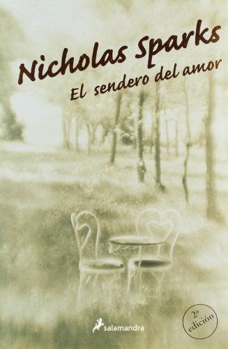 El sendero del amor (Spanish Edition) (9788478888023) by Sparks, Nicholas