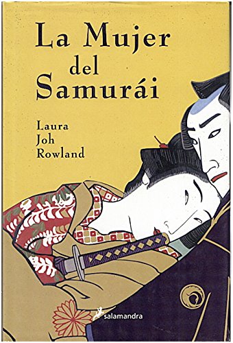 Beispielbild fr La Mujer Del Samurai/ the Women of Samurai zum Verkauf von medimops