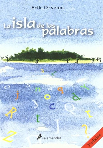 La isla de las palabras (Infantil y juvenil) (Spanish Edition) (9788478888689) by Orsenna, Erik