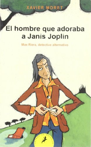 Imagen de archivo de EL HOMBRE QUE ADORABA A JANIS JOPLIN a la venta por Librovicios