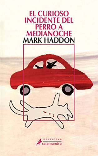 Beispielbild fr El Curioso Incidente Del Perro a Medianoche / The Curious Incident of the Dog in the Night-time (Narrativa) (Spanish Edition) zum Verkauf von Bob's Book Journey