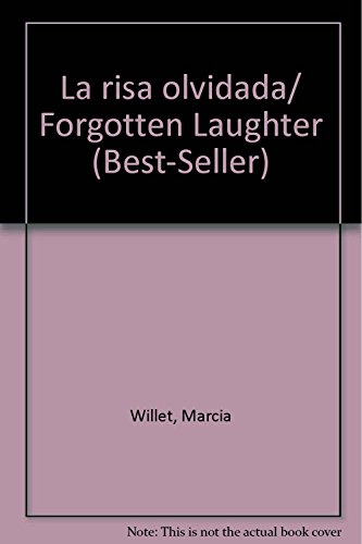 9788478889242: La risa olvidada/ Forgotten Laughter