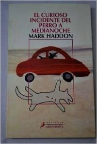 9788478889273: El Curioso Incidente del Perro a Medianoche (Spanish Edition)