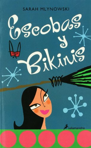 Imagen de archivo de Escobas y bikinis/ Bras & Broomsticks (Spanish Edition) a la venta por Iridium_Books