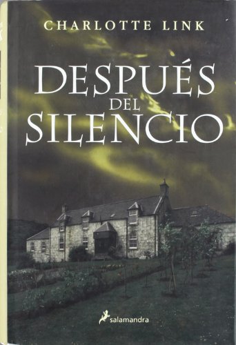 DespuÃ©s del silencio (Best-seller) (Spanish Edition) (9788478889570) by Link, Charlotte