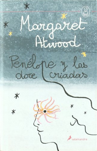 PENELOPE Y LAS DOCE CRIADAS (SALAMANDRA) - MARGARET ATWOOD