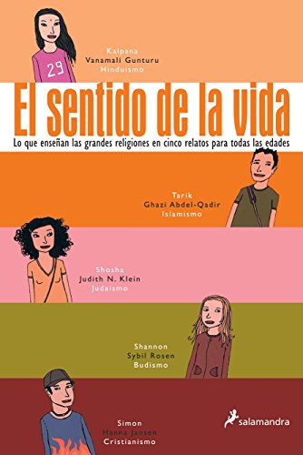 El sentido de la vida (Infantil Y Juvenil) (Spanish Edition) (9788478889839) by Abdel-Qadir / Gunturu / Jansen / Klein / Rosen