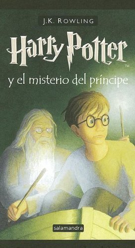 Stock image for Harry Potter y el misterio del principe (Harry Potter and the Half-Blood Prince) for sale by Yosemite Street Books