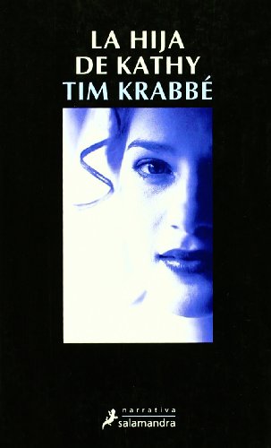 La Hija De Kathy - Tim Krabbé