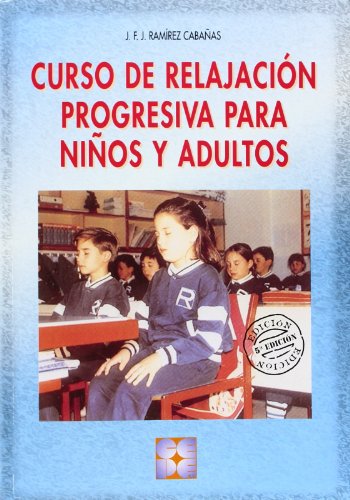 Imagen de archivo de CURSO RELAJACION PROGRESIVA+CD RAMIREZ a la venta por Iridium_Books