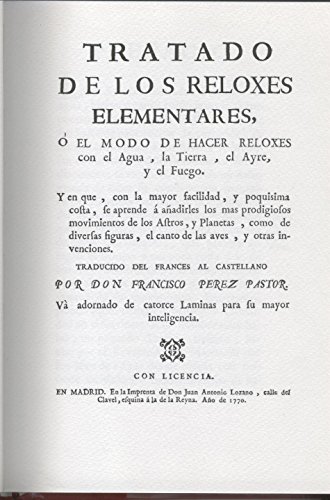 9788478950058: Tratado de los Reloxes Elementares o El Modo de Hacer Reloxes