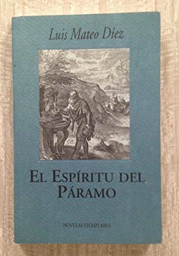 9788478950539: El espíritu del Páramo: Un relato (Novelas ejemplares) (Spanish Edition)