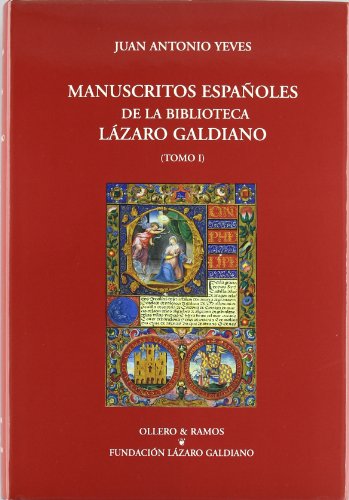 Manuscritos españoles de la Biblioteca Lázaro Galdiano ( 2 Vols)
