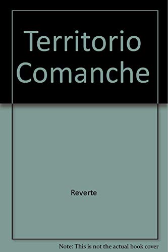 9788478951215: TERRITORIO COMANCHE-OLLERO&RAMOS (SIN COLECCION)